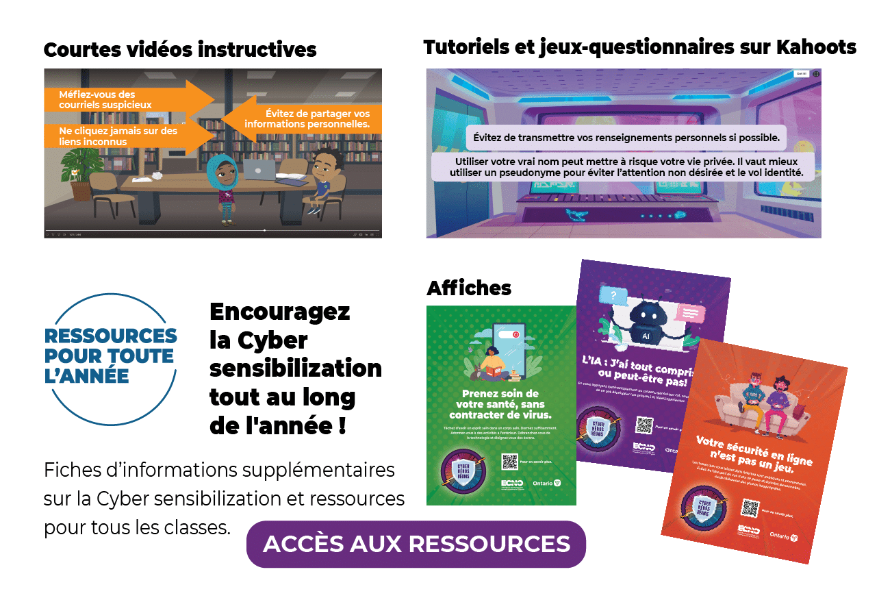 Dessins humoristiques présentant des ressources en matière de cyber-sensibilisation. Le texte indique « Courtes vidéos instructives, des tutoriels et jeux-questionnaires sur Kahoots, des affiches et d'autres d'information et ressources pour encouragez la cyber-sensibilisation toute au long de l'année ». Liens vers https://www.ecno.org/cyber-sensibilisation/calendrier/