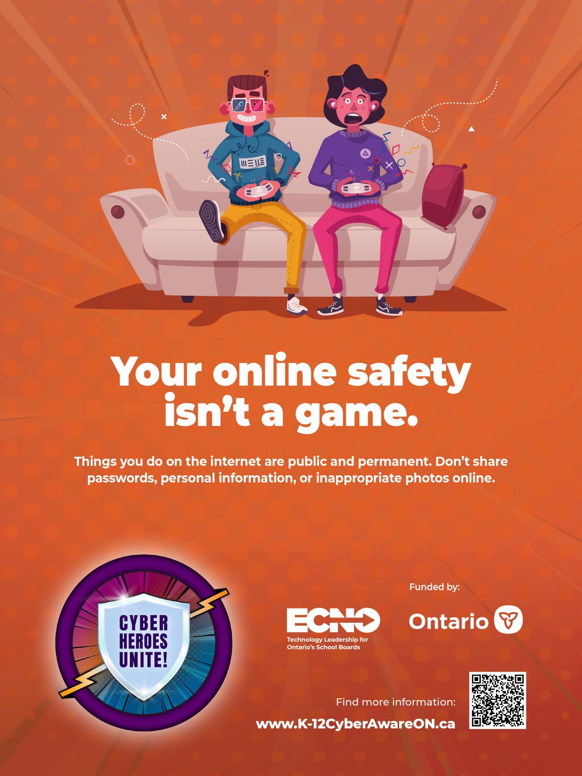 Graphic with the words 'Your online safety isn't a game. Things you do on the internet are public and permanent. Don't share passwords, personal information, or inappropriate photos online.' It includes a QR code that links to https://www.ecno.org/wp-content/uploads/2024/09/ECNO-CAM-24-Infosheets-E-_Part7.pdf