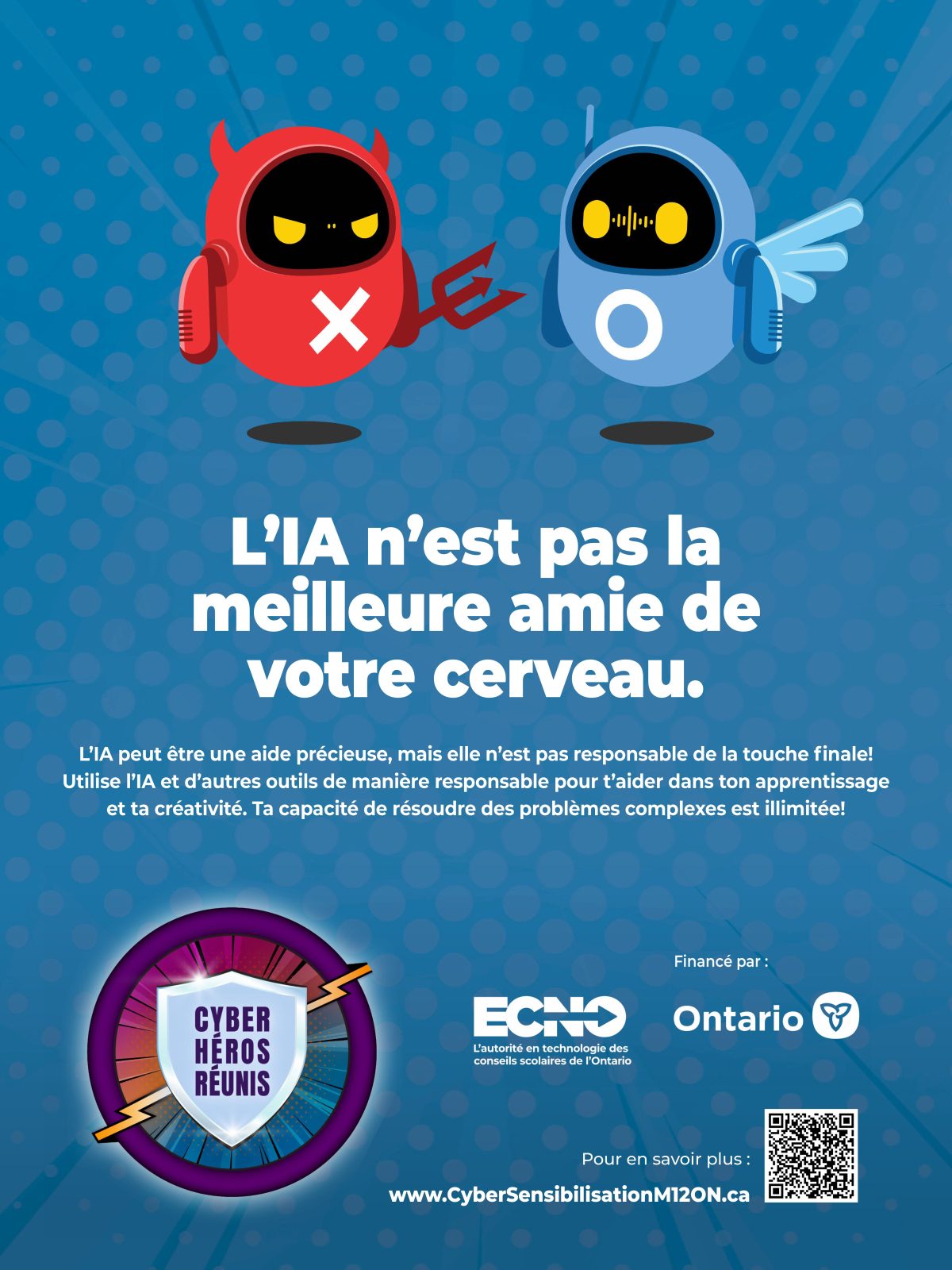 Graphique avec les mots « L’IA n’est pas le meilleur ami de votre cerveau. Composer avec des défis fait partie du processus d’apprentissage. Se fier seulement à l’IA pour venir à bout de tâches complexes, c’est risquer de perdre des occasions de développement personnel et intellectuel. » Il comprend un code QR